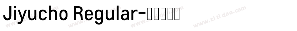 Jiyucho Regular字体转换